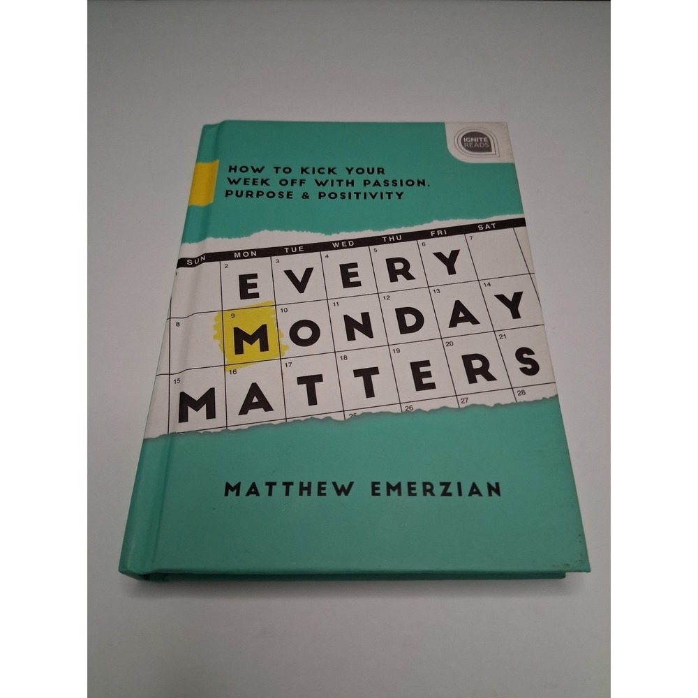 Every Monday Matters by Matthew Emerzian Hardcover Ignite Reads Motivation